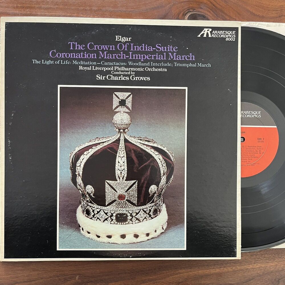 Elgar The Crown of India Suite Coronation Imperial March LP 1971 Arabesque 8002